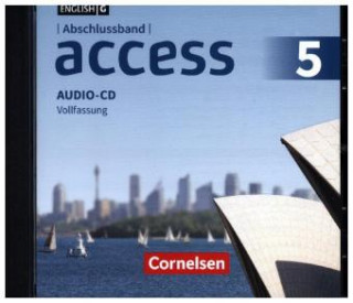 Аудио Access - Allgemeine Ausgabe 2014 - Abschlussband 5: 9. Schuljahr Jörg Rademacher