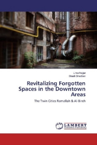 Carte Revitalizing Forgotten Spaces in the Downtown Areas Lima Najjar