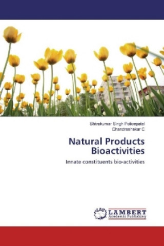 Książka Natural Products Bioactivities Shivakumar Singh Policepatel