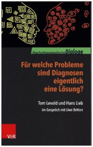 Carte Für welche Probleme sind Diagnosen eigentlich eine Lösung? Tom Levold