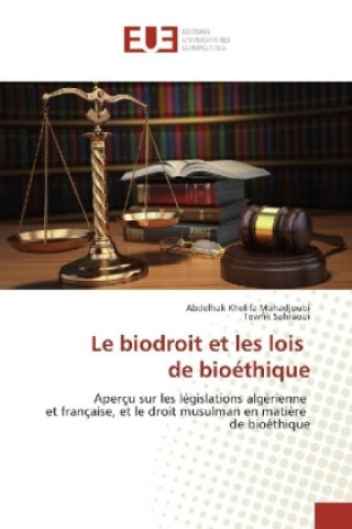 Carte Le biodroit et les lois de bioéthique Abdelhak Khelifa Mahadjoubi