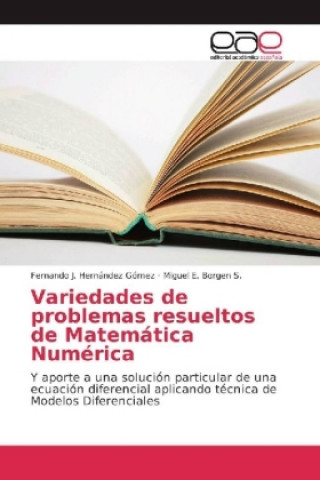 Książka Variedades de problemas resueltos de Matemática Numérica Fernando J. Hernández Gómez
