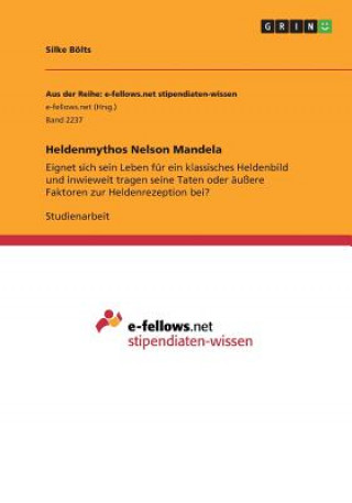 Carte Heldenmythos Nelson Mandela Silke Bölts