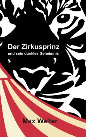 Книга Der Zirkusprinz Max Walter