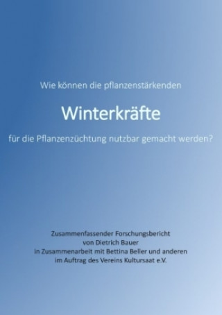 Kniha Winterkräfte Dietrich Bauer