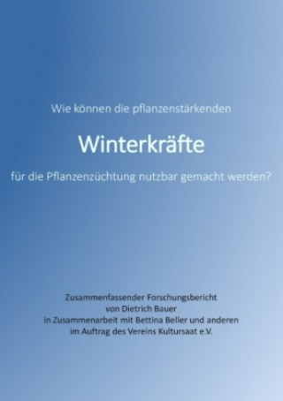 Knjiga Winterkräfte Dietrich Bauer