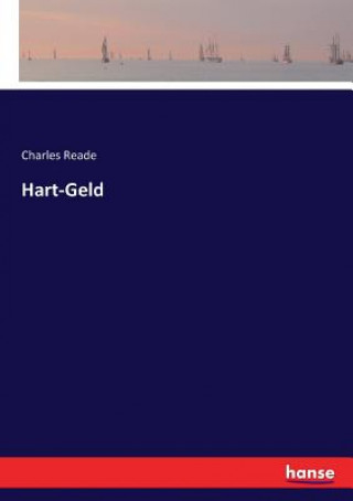 Książka Hart-Geld Reade Charles Reade