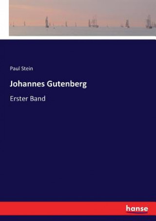 Kniha Johannes Gutenberg PAUL STEIN