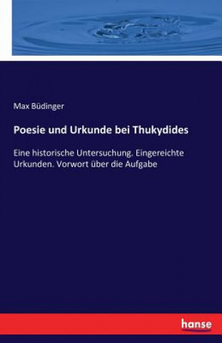 Carte Poesie und Urkunde bei Thukydides Max Budinger