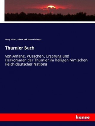 Kniha Thurnier Buch Georg Rüxner