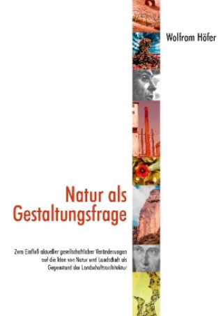 Buch Natur als Gestaltungsfrage Wolfram Höfer