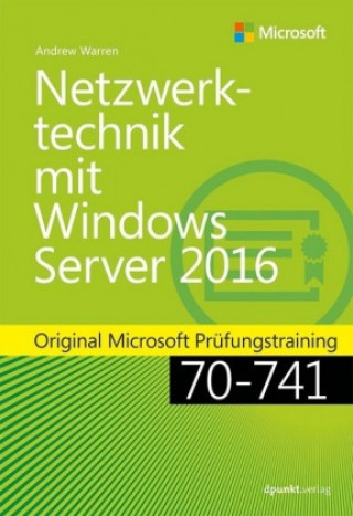 Kniha Netzwerkinfrastruktur mit Windows Server 2016 implementieren Andrew James Warren