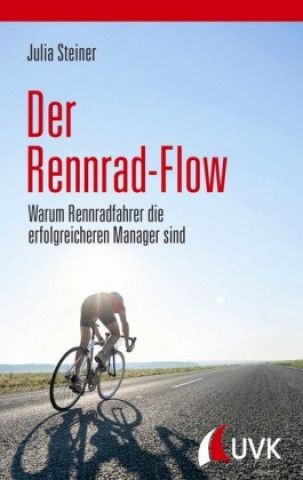 Könyv Der Rennrad-Flow Julia Steiner