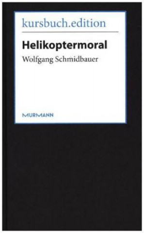 Βιβλίο Helikoptermoral Wolfgang Schmidbauer