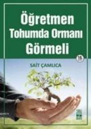Knjiga Ögretmen Tohumda Ormani Sait camlica