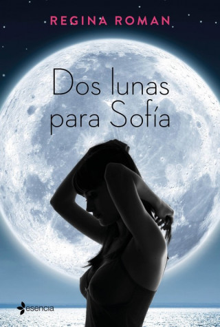 Книга Dos lunas para Sofía REGINA ROMAN
