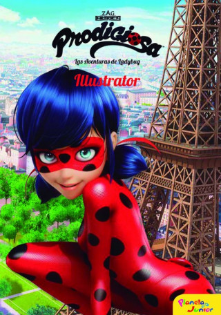 Kniha Prodigiosa. Las aventuras de Ladybug. Illustrator 