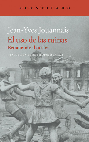 Könyv El uso de las ruinas JEAN-YVES JOUANNAIS