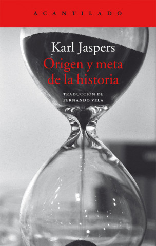 Книга Origen y meta de la historia KARL JASPERS