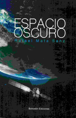 Kniha Espacio oscuro RAFAEL MATA SANZ