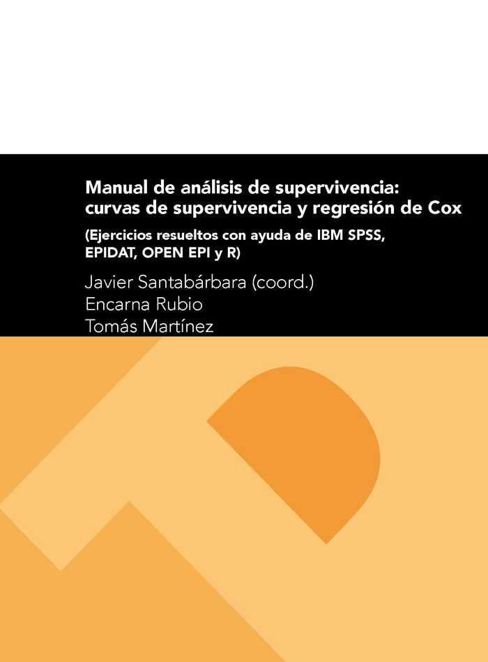 Könyv Manual de análisis de supervivencia: curvas de supervivencia y regresión de Cox 