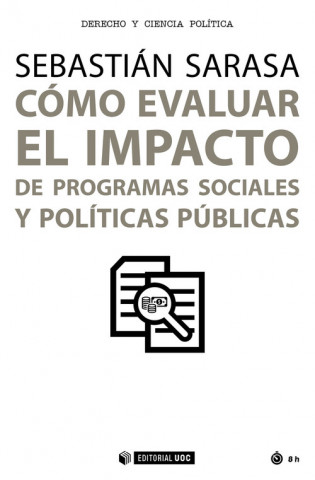 Könyv COMO EVALUAR EL IMPACTO DE PROGRAMAS SOCIALES Y POLITICAS P 