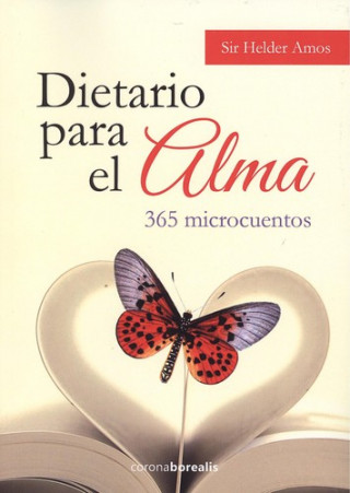 Книга DIETARIO PARA EL ALMA 365 MICROCUENTOS SIR HELDER AMOS