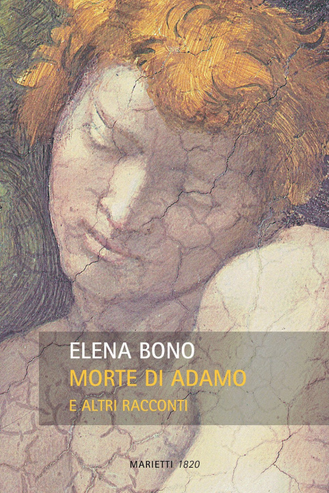 Kniha Morte di Adamo e altri racconti Elena Bono