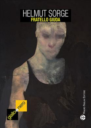 Kniha Fratello Giuda Helmut Sorge