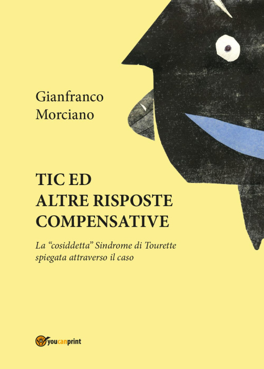 Kniha Tic ed altre risposte compensative Gianfranco Morciano