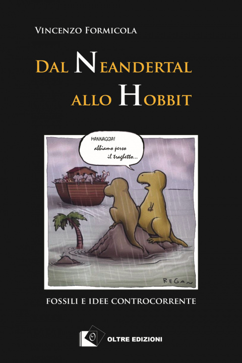 Kniha Dal Neandertal allo Hobbit. Fossili e idee controcorrente Vincenzo Formicola