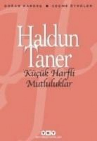 Boek Kücük Harfli Mutluluklar Haldun Taner