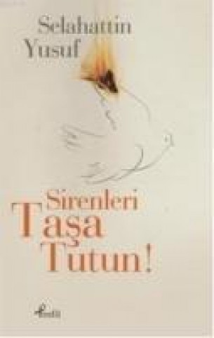 Книга Sirenleri Tasa Tutun Selahattin Yusuf