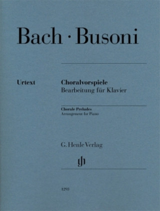 Книга Chorale Preludes (Johann Sebastian Bach) Johann Sebastian Bach
