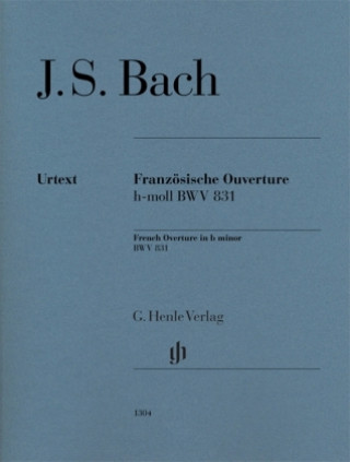 Книга Französische Ouvertüre h-moll BWV 831 Johann Sebastian Bach