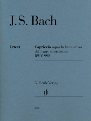 Carte Capriccio sopra la lontananza del fratro dilettissimo BWV 992 Johann Sebastian Bach