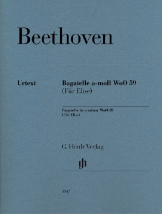 Kniha Bagatelle a-moll WoO 59 (Für Elise) Ludwig van Beethoven