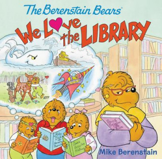 Knjiga The Berenstain Bears: We Love the Library Mike Berenstain