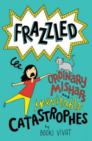 Buch Frazzled #2: Ordinary Mishaps and Inevitable Catastrophes Booki Vivat