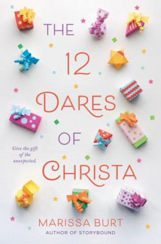 Книга The 12 Dares of Christa: A Christmas Holiday Book for Kids Marissa Burt