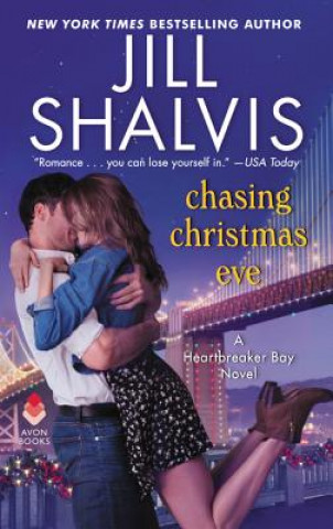 Könyv Chasing Christmas Eve: A Heartbreaker Bay Novel Jill Shalvis