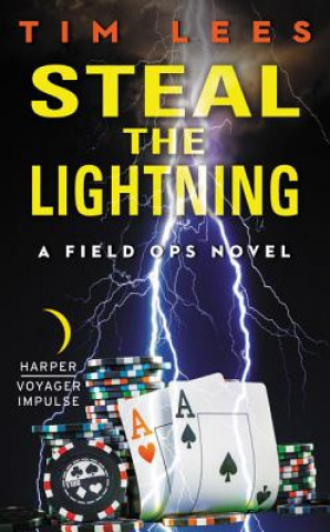 Knjiga Steal the Lightning Tim Lees