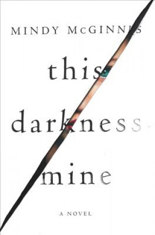 Book This Darkness Mine Mindy McGinnis