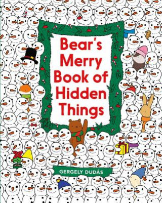 Kniha Bear's Merry Book of Hidden Things Gergely Dudas
