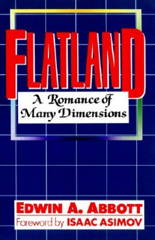 Książka Flatland: A Romance of Many Dimensions Edwin Abbott Abbott