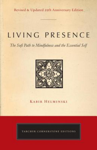 Carte Living Presence (Revised) Kabir Edmund Helminski