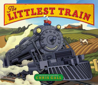 Kniha Littlest Train Chris Gall