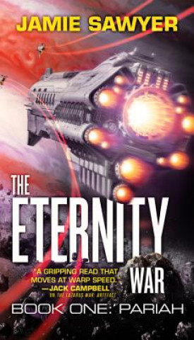 Könyv The Eternity War: Pariah Jamie Sawyer