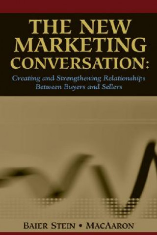 Könyv NEW MARKETING CONVERSATION Baier-Stein