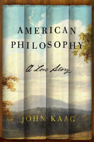 Carte American Philosophy John Kaag